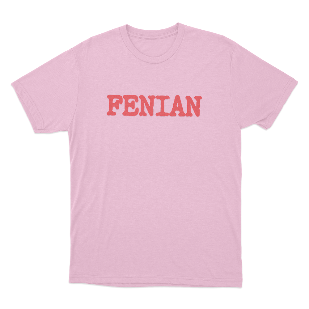 Fenian Unisex T Shirt Pink Fenian Unisex T Shirt Pink